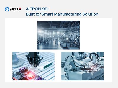 AiTRON-9D: Applications Built for Smart Manufacturing Solution