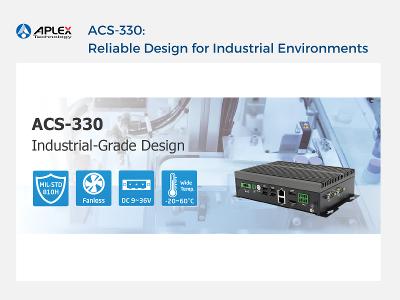 ACS-330: Reliable Design for Industrial Environments ACS-330: Reliable Design for Industrial Environments